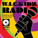 AM1700 Presents: WICKidz Radio